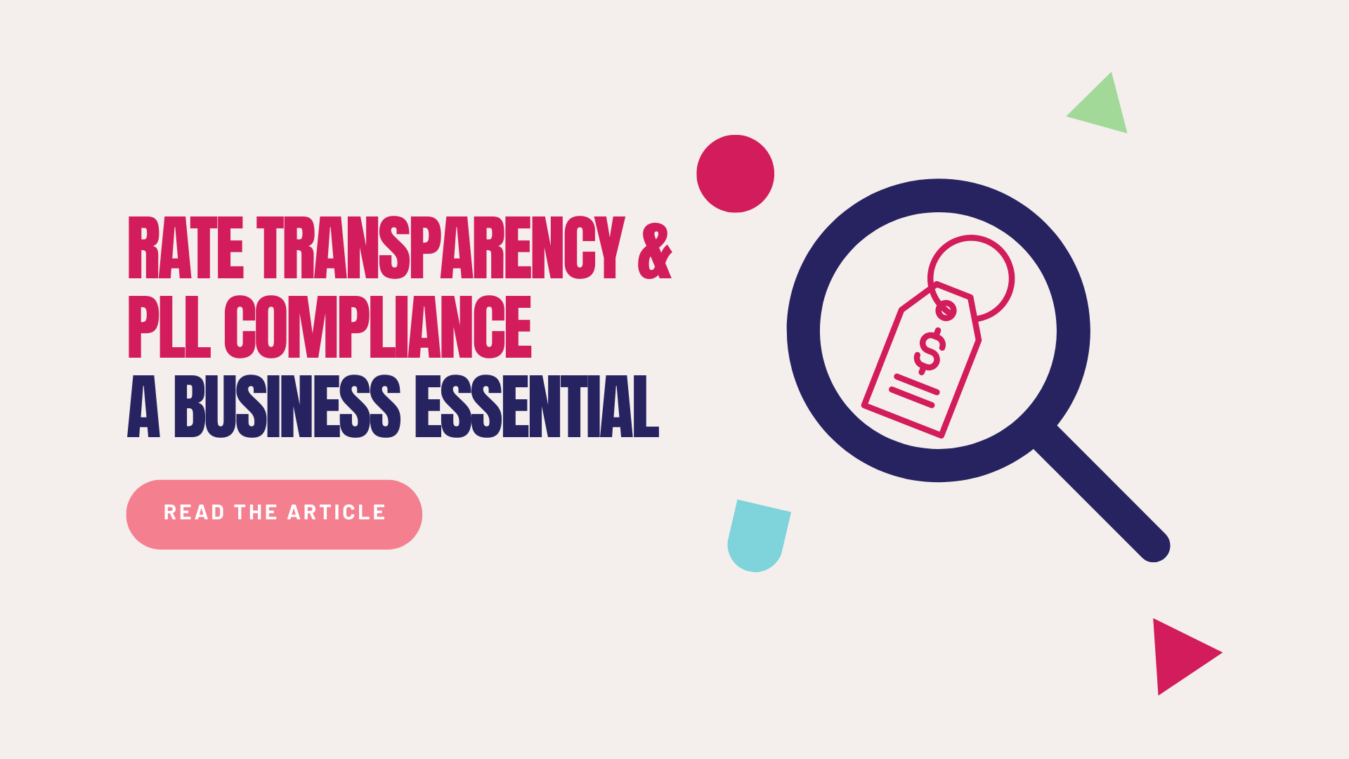 An infographic about Rate Transparency and PLL Compliance. A magnifying glass with a price tag icon inside is the central element, surrounded by colorful shapes. Text reads "Rate Transparency & PLL Compliance, A Business Essential."